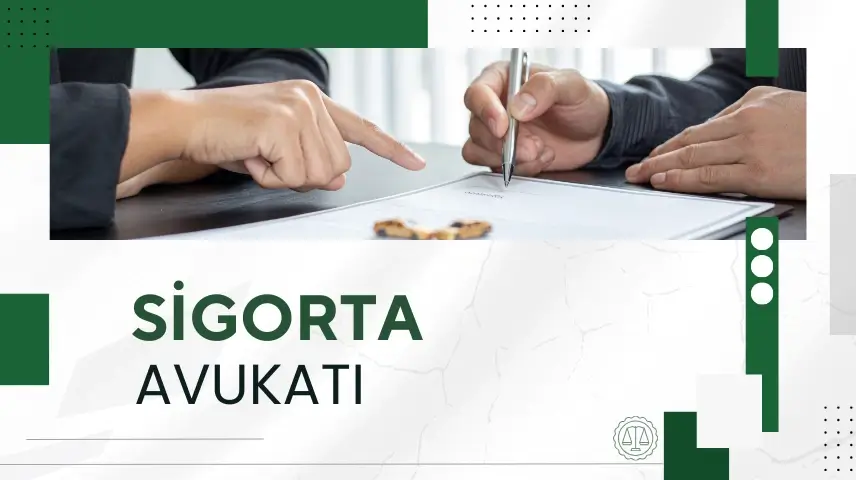 Sigorta Avukatı